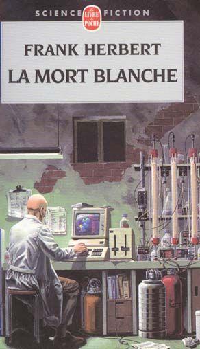 Featured image of post Franck Herbert - La Mort Blanche